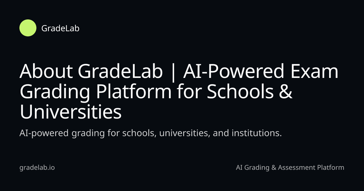 About GradeLab | AI-Powered Exam Grading Platform for Schools ...